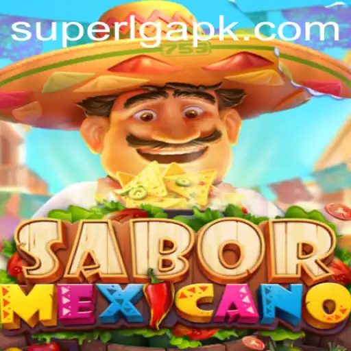 Dive into SaborMexicano with SuperLG: A Journey Through Culture and Strategy
