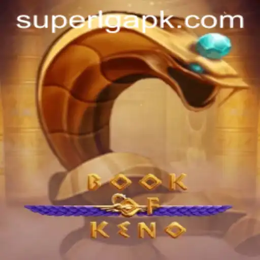 Unlock the Secrets of BookOfKeno: A Fusion of Strategy and Luck with SuperLG